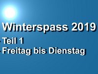 Teil 1 ( Anreise - Dienstag )